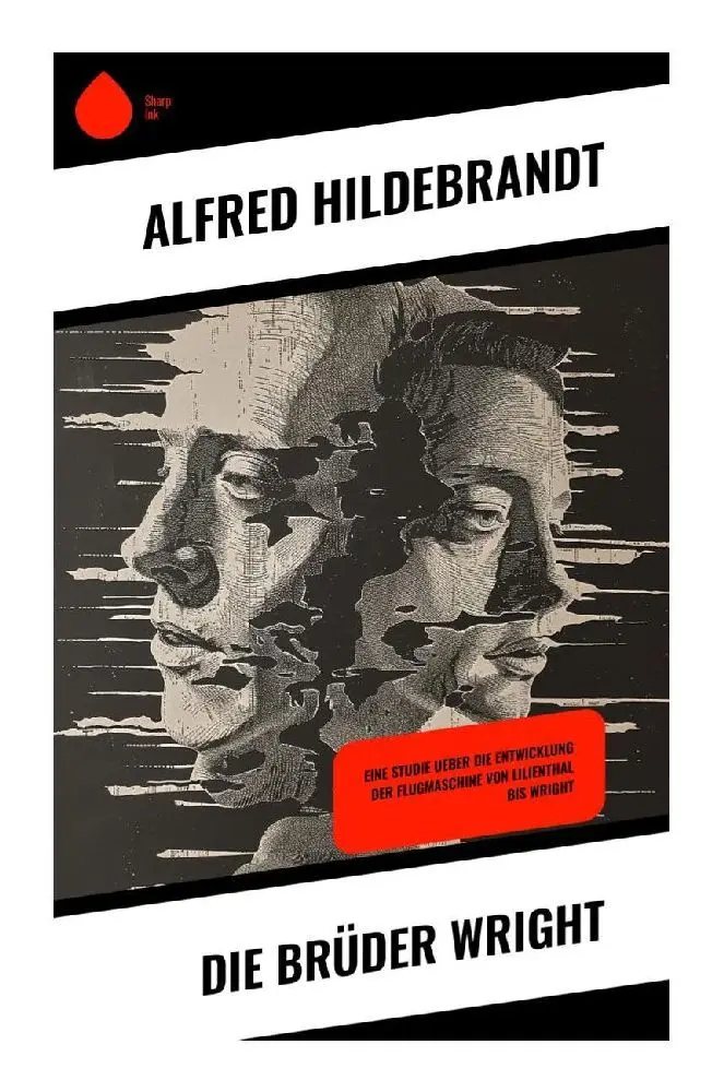 Cover: 9788028353209 | Die Brüder Wright | Alfred Hildebrandt | Taschenbuch | Deutsch