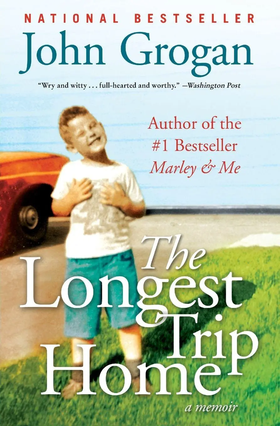 Cover: 9780061713309 | The Longest Trip Home | A Memoir | John Grogan | Taschenbuch | 2019