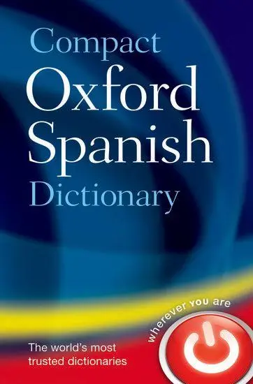 Compact Oxford Spanish Dictionary - Oxford Dictionaries Kartoniert (TB)