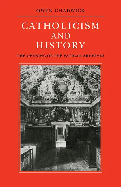 Cover: 9780521093309 | Catholicism and History | The Opening of the Vatican Archives | Buch