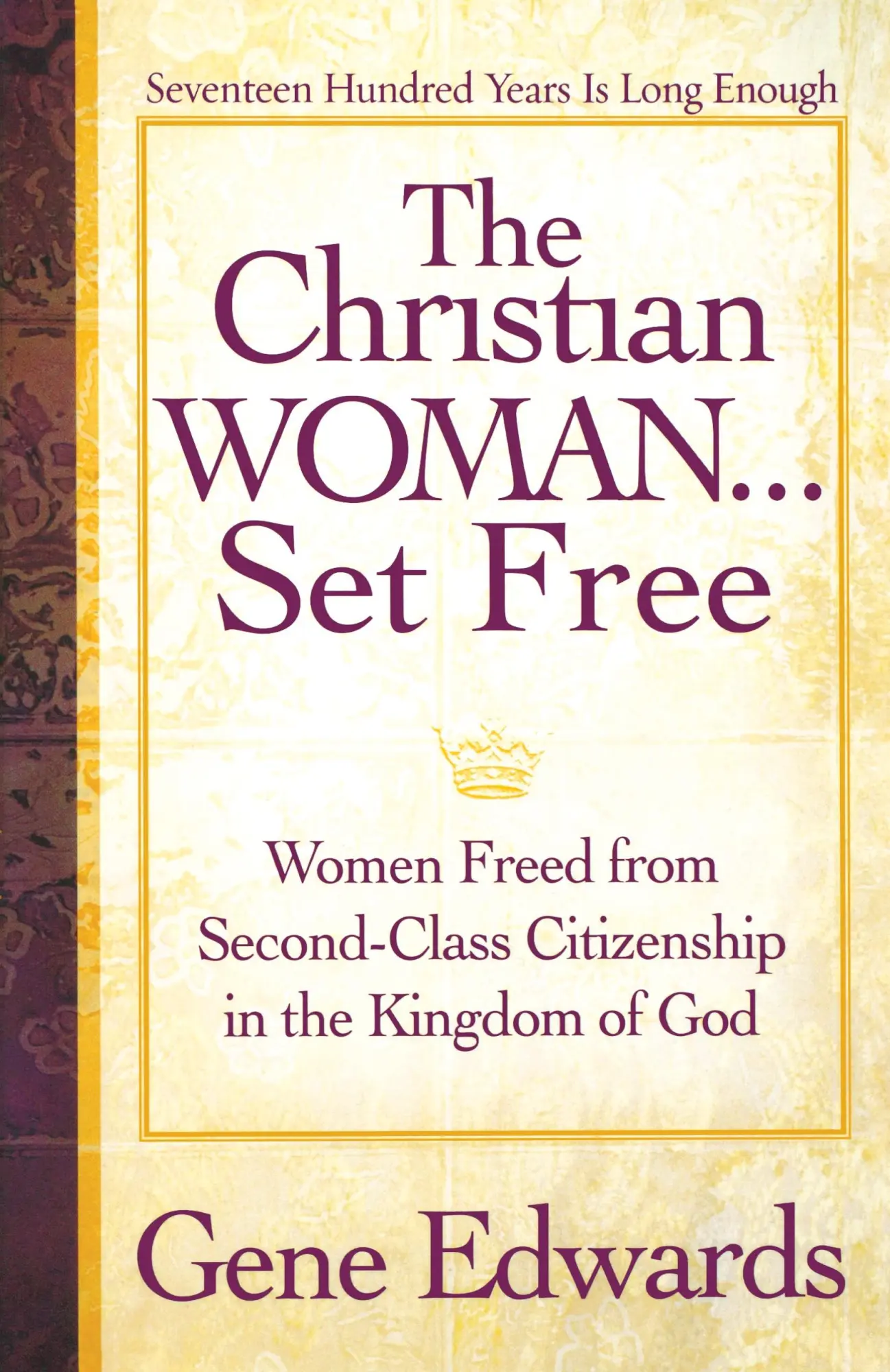 Cover: 9780977803309 | The Christian Woman...Set Free | Gene Edwards | Taschenbuch | Englisch