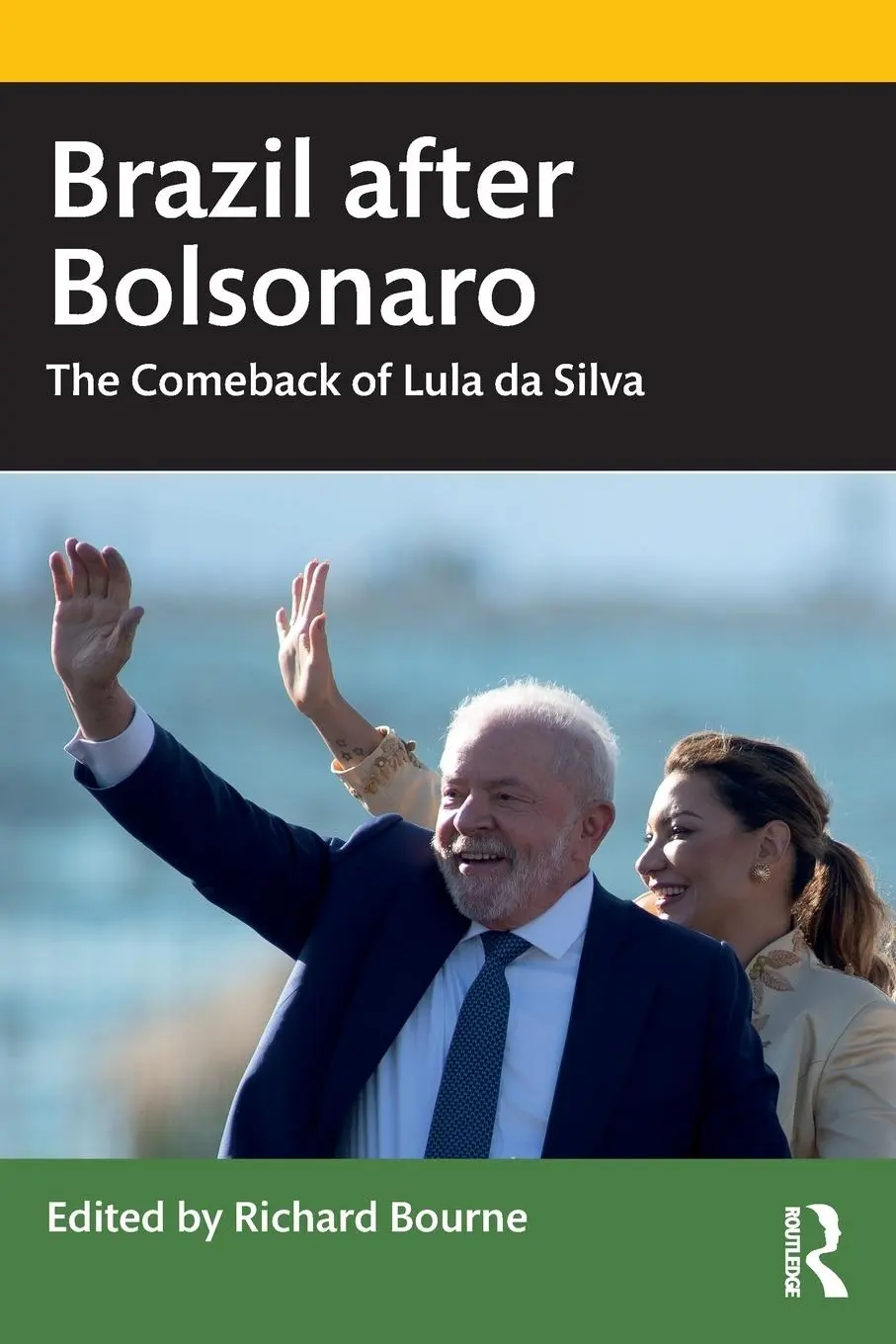 Cover: 9781032523309 | Brazil after Bolsonaro | The Comeback of Lula da Silva | Bourne | Buch
