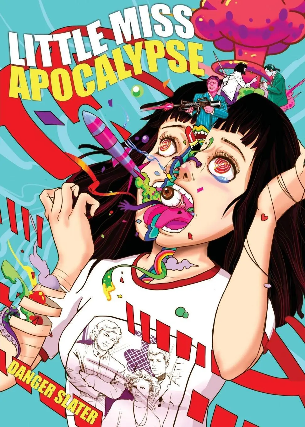 Cover: 9781621053309 | Little Miss Apocalypse | Danger Slater | Taschenbuch | Englisch | 2023