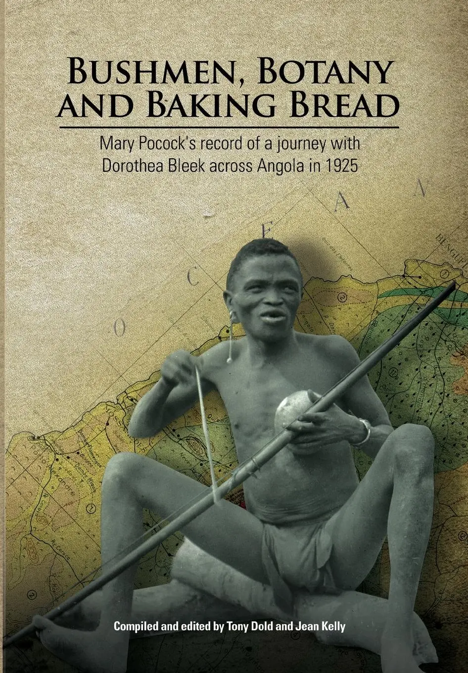 Cover: 9781920033309 | Bushmen, Botany and Baking Bread | Tony Dold (u. a.) | Taschenbuch