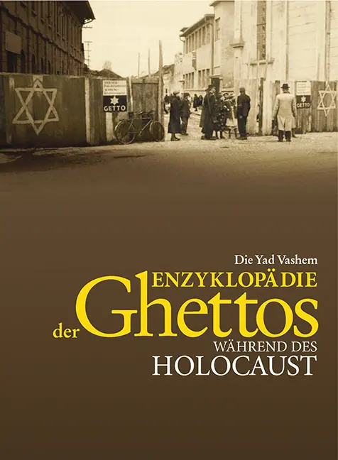 Cover: 9783835313309 | Die Yad Vashem Enzyklopädie der Ghettos während des Holocaust, 2 Teile