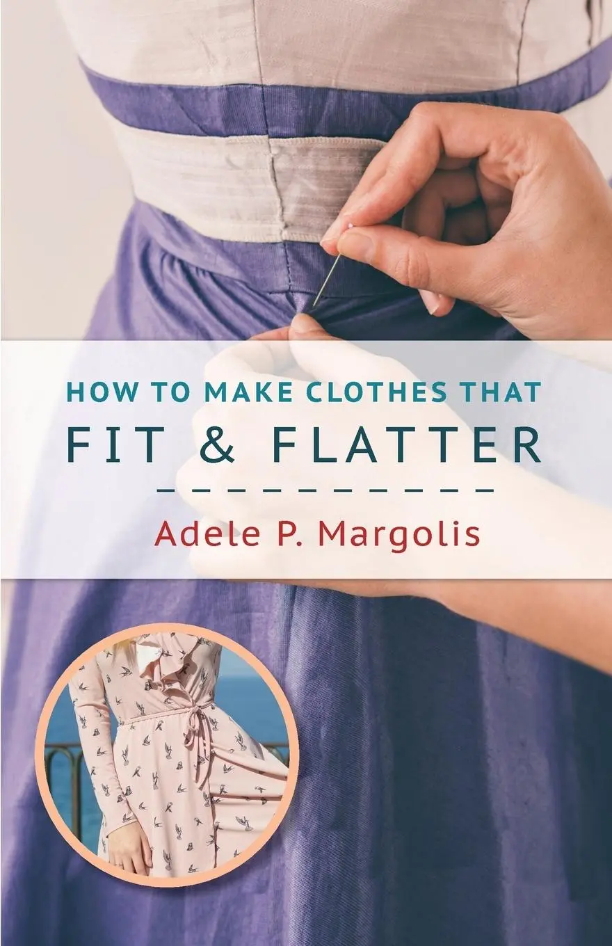 Cover: 9781626543409 | How to Make Clothes That Fit and Flatter | Adele Margolis | Buch