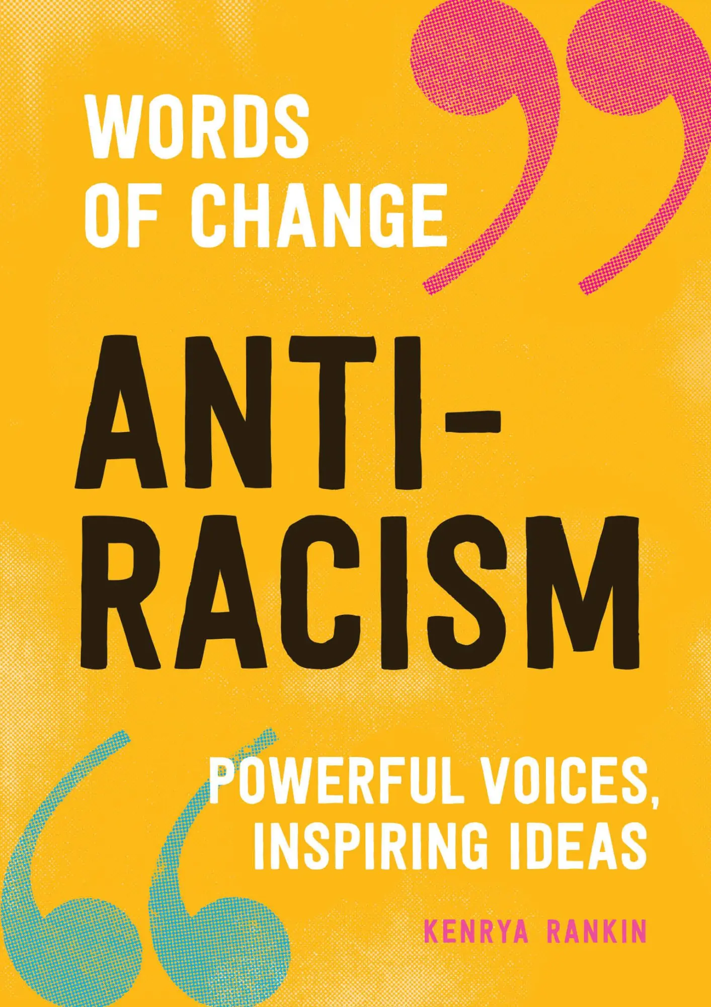 Cover: 9781632173409 | Anti-Racism (Words of Change Series) | Kenrya Rankin | Buch | Englisch