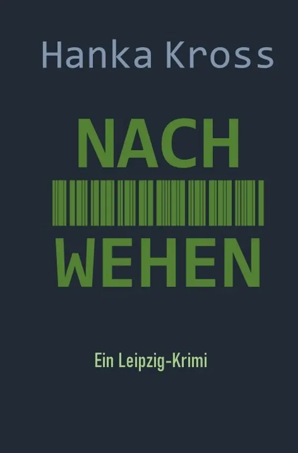 Cover: 9783565103409 | Nach Wehen | Janne Thomaneks zweiter Fall | Hanka Kross | Taschenbuch