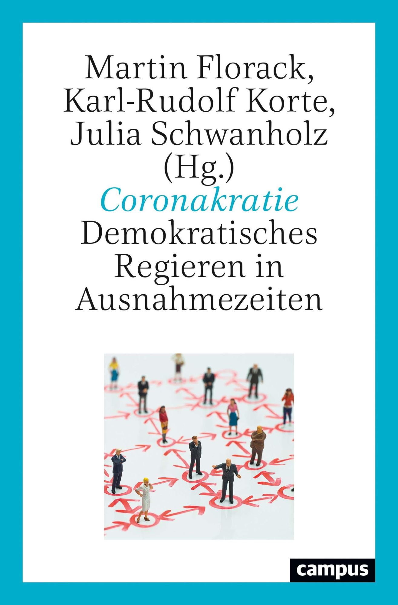 Cover: 9783593513409 | Coronakratie | Demokratisches Regieren in Ausnahmezeiten | Florack