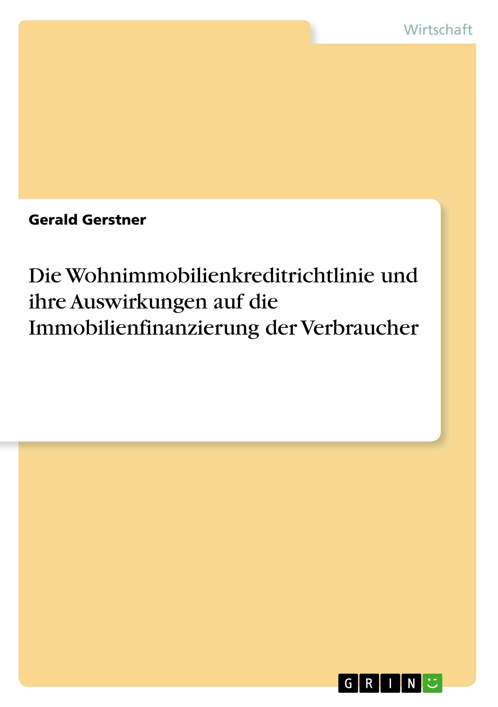 Cover: 9783668783409 | Die Wohnimmobilienkreditrichtlinie und ihre Auswirkungen auf die...
