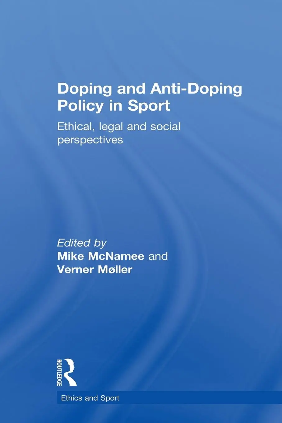 Cover: 9780415833509 | Doping and Anti-Doping Policy in Sport | Mike Mcnamee (u. a.) | Buch