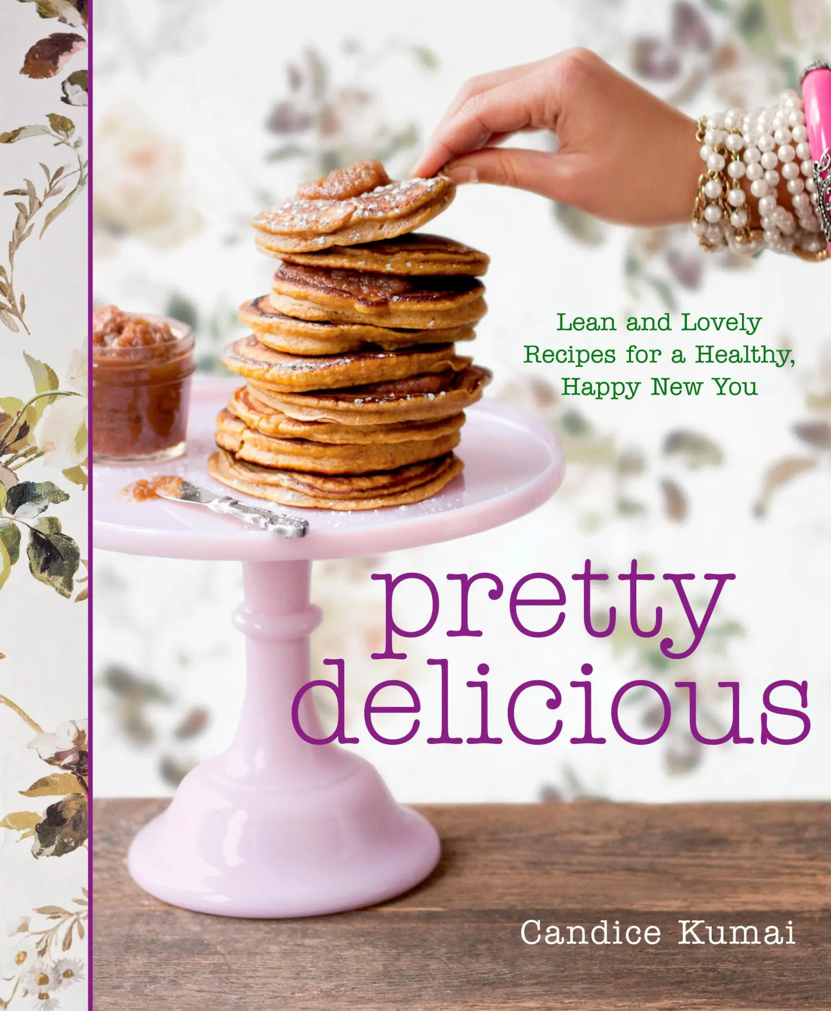 Cover: 9781605293509 | Pretty Delicious | Candice Kumai | Buch | Englisch | 2011