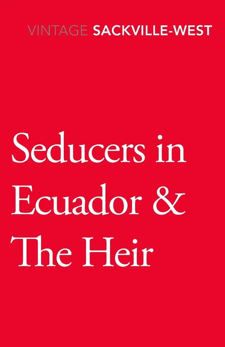 Cover: 9781784873509 | Seducers in Ecuador &amp; The Heir | Vita Sackville-West | Taschenbuch