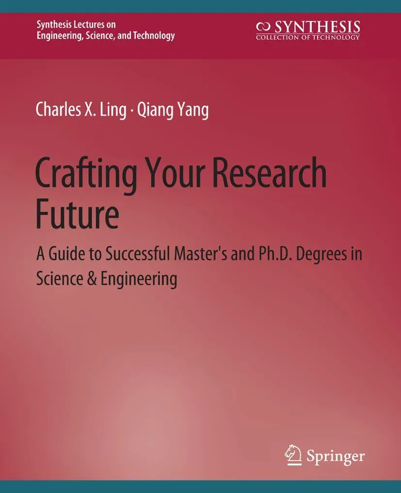 Cover: 9783031793509 | Crafting Your Research Future | Qiang Yang (u. a.) | Taschenbuch