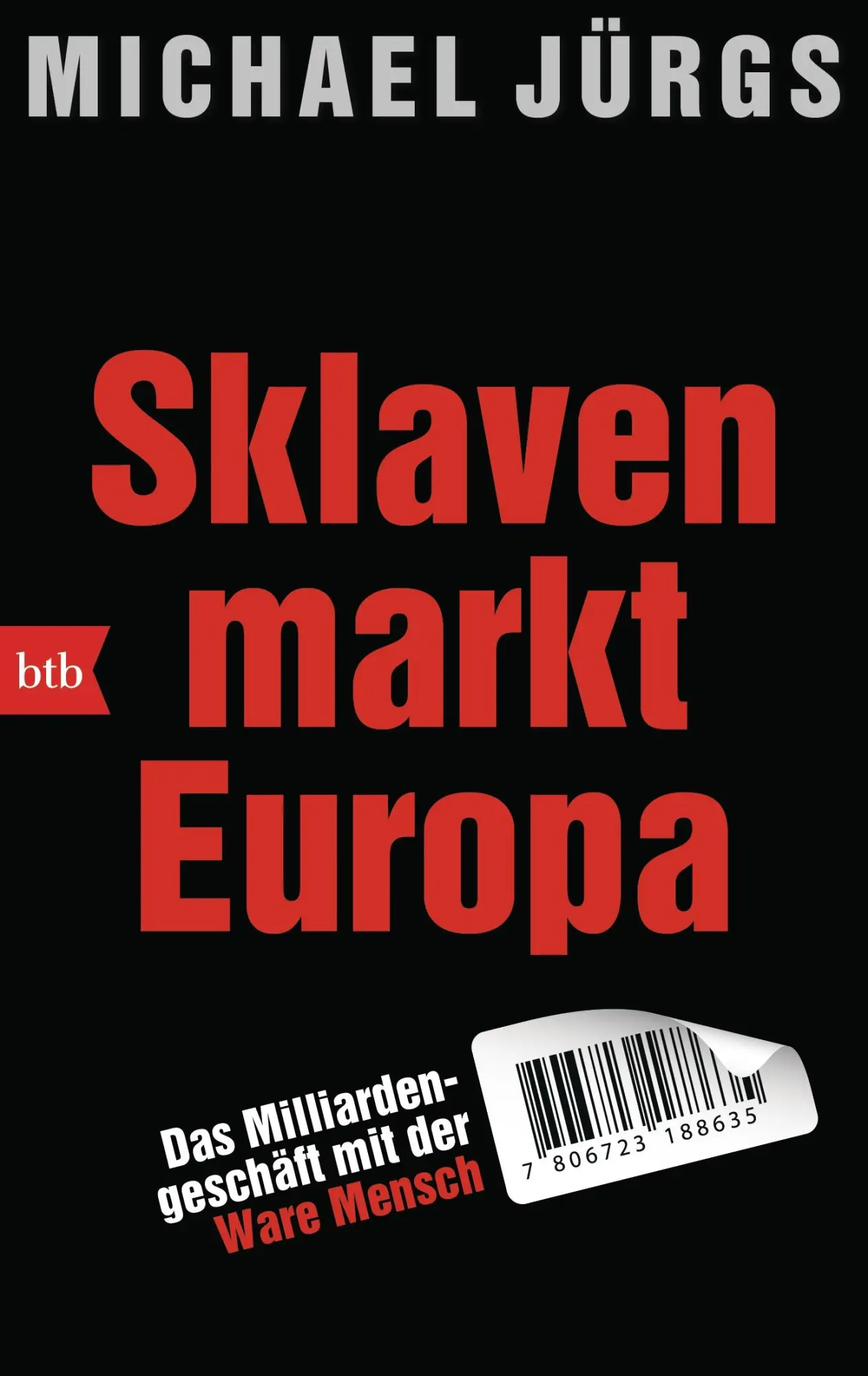 Cover: 9783442713509 | Sklavenmarkt Europa | Das Milliardengeschäft mit der Ware Mensch