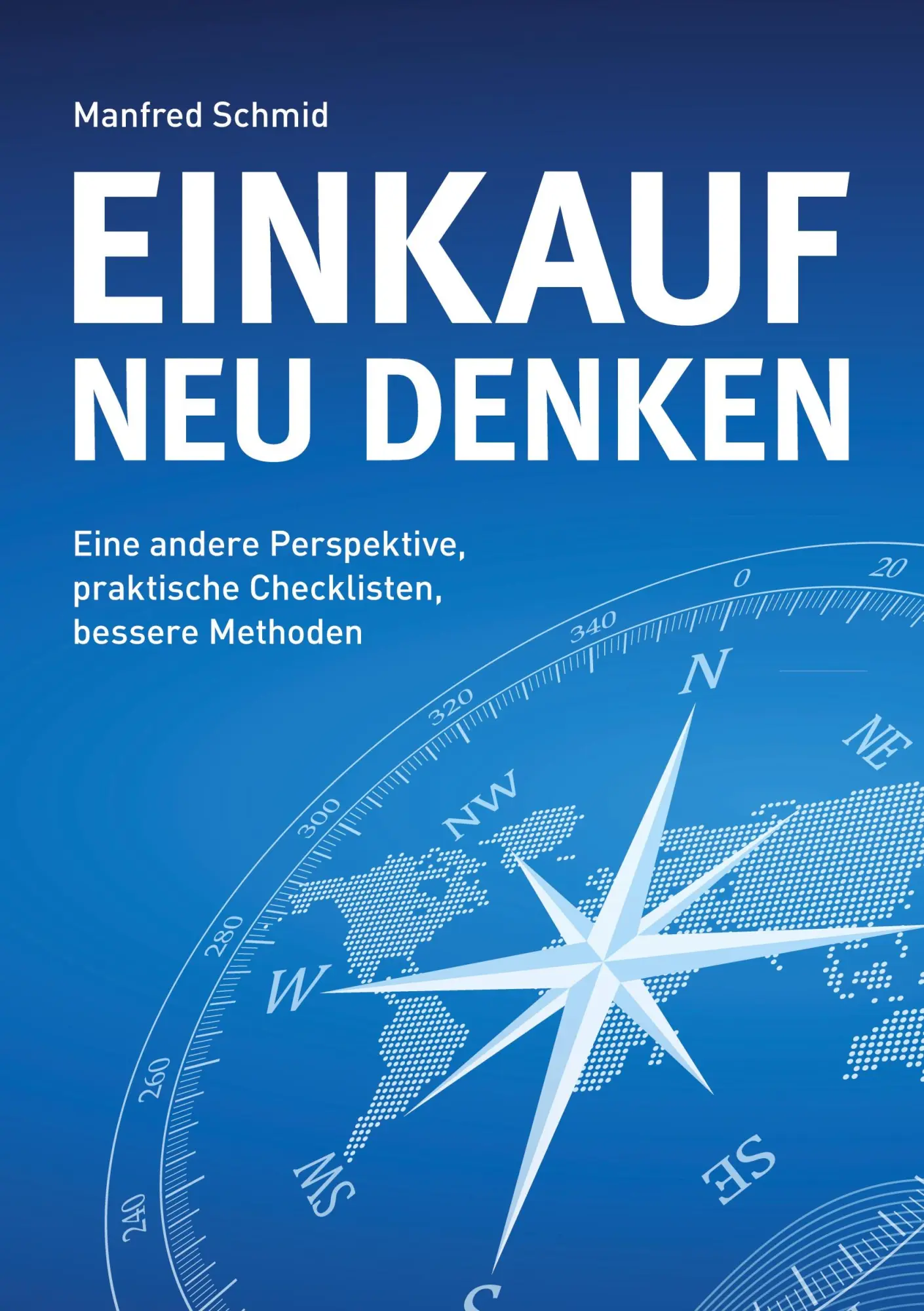 Cover: 9783752683509 | Einkauf neu denken | Manfred Schmid | Taschenbuch | Paperback | 226 S.