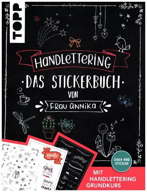 Cover: 9783772483509 | Handlettering. Das Stickerbuch von Frau Annika | (Sauerborn | Buch