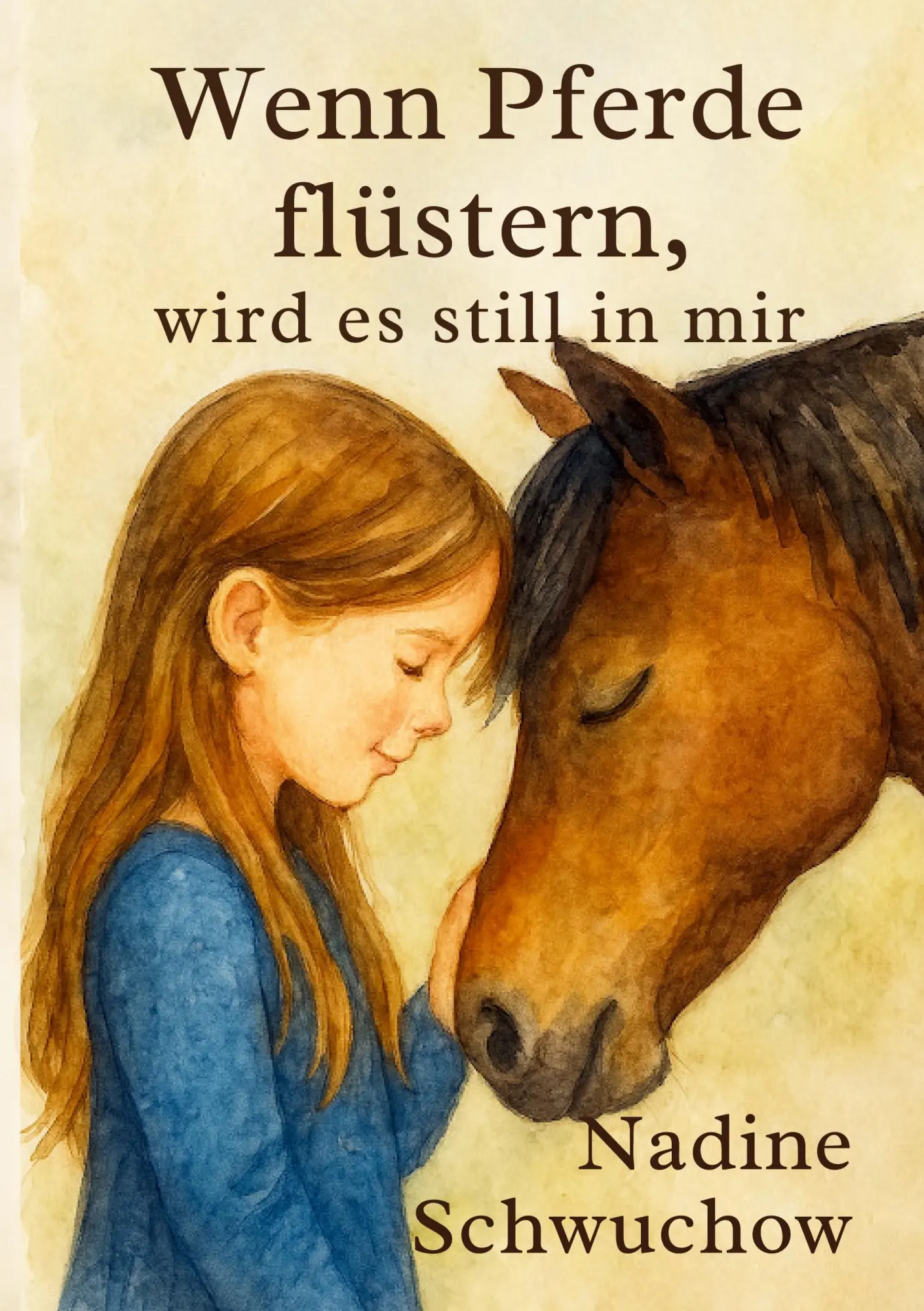 Cover: 9783982743509 | Wenn die Pferde flüstern, wird es still in mir | Nadine Schwuchow
