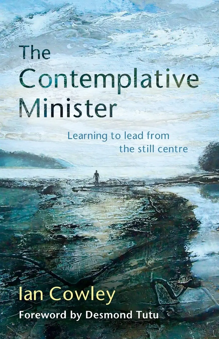 Cover: 9780857463609 | The Contemplative Minister | Learning to lead from the still centre
