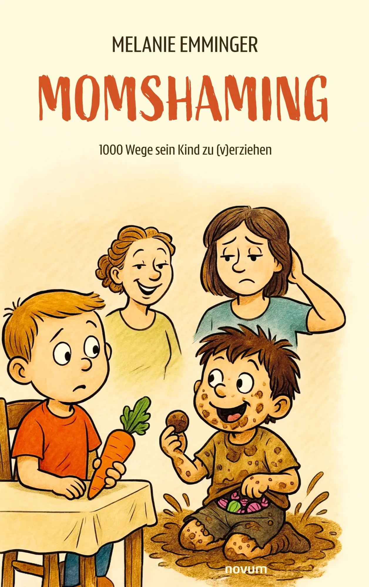Cover: 9783711603609 | Momshaming | 1000 Wege sein Kind zu (v)erziehen | Melanie Emminger