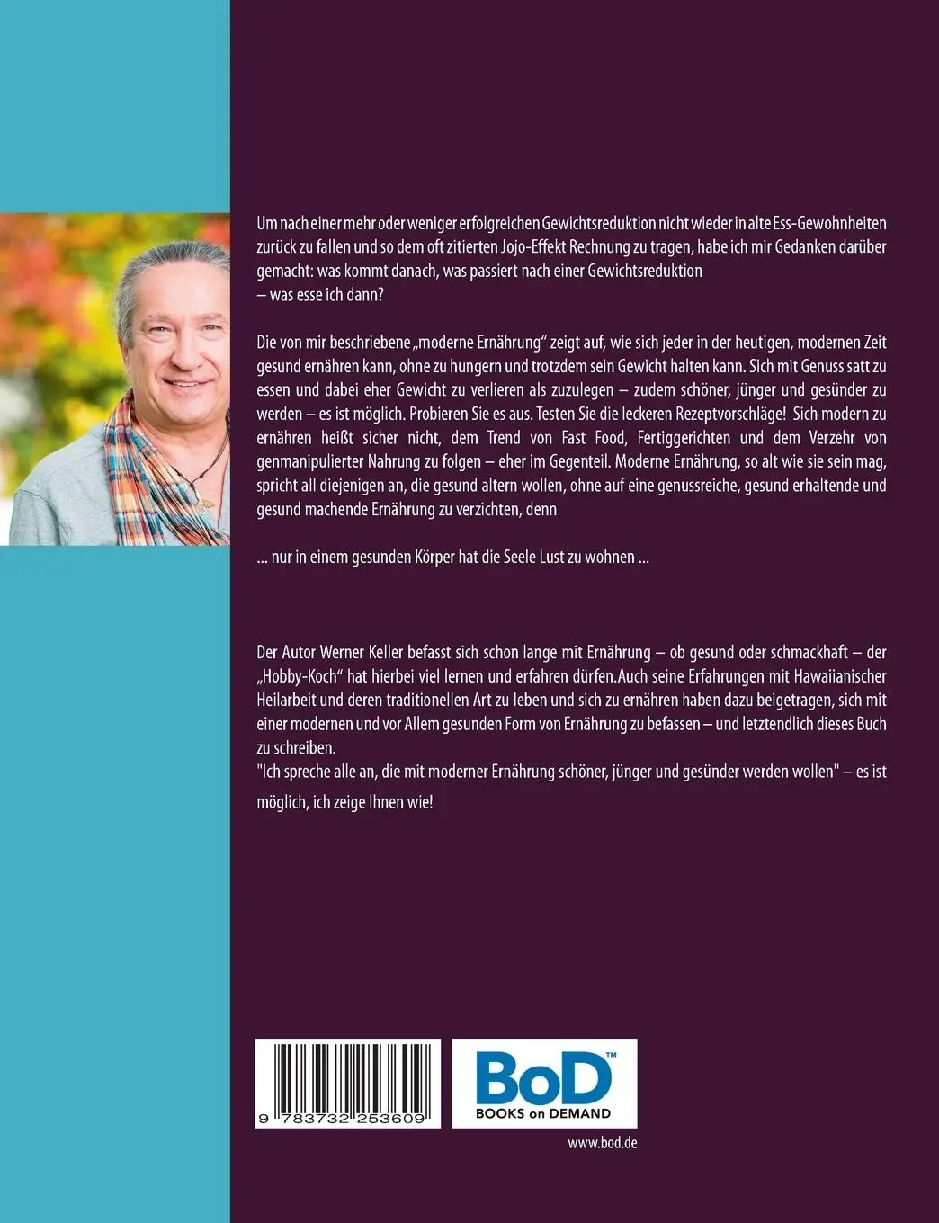 Rückseite: 9783732253609 | DAS (Koch-) Buch | schöner, gesünder und jünger mit moderner Ernährung