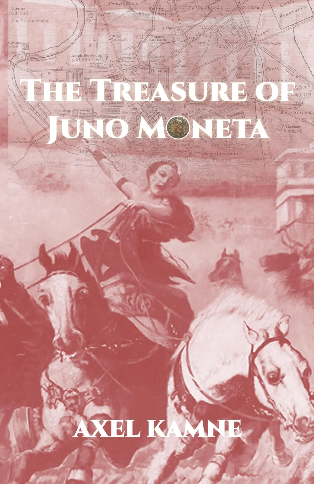 Cover: 9798991993609 | The Treasure of Juno Moneta | Axel Kamne | Taschenbuch | Englisch