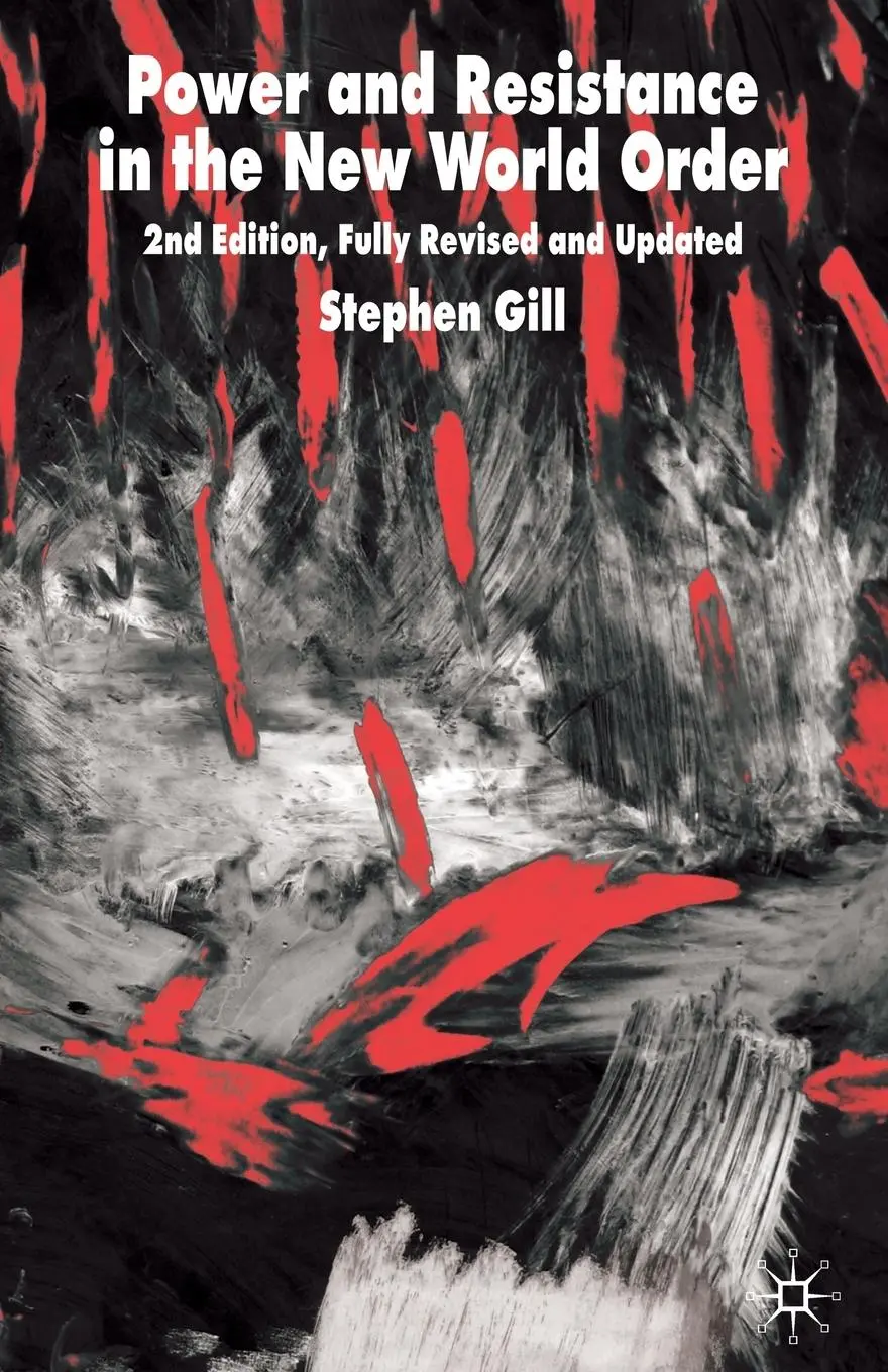 Cover: 9780230203709 | Power and Resistance in the New World Order | S. Gill | Taschenbuch