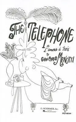 Cover: 9780793553709 | The Telephone | Menotti Gian-Carlo | Taschenbuch | Vocal Score | 1986