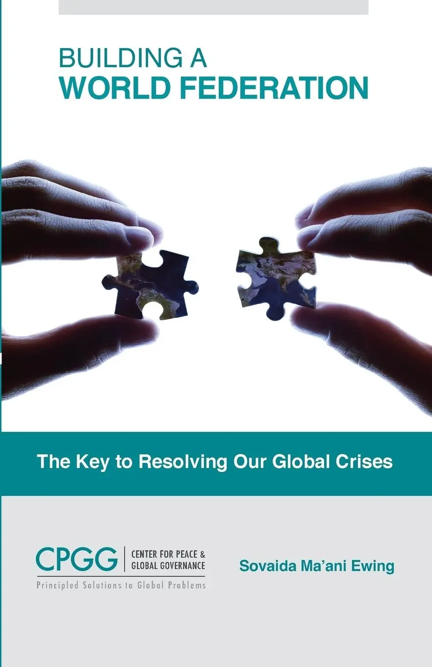 Cover: 9780990943709 | Building a World Federation | The Key to Resolving Our Global Crises