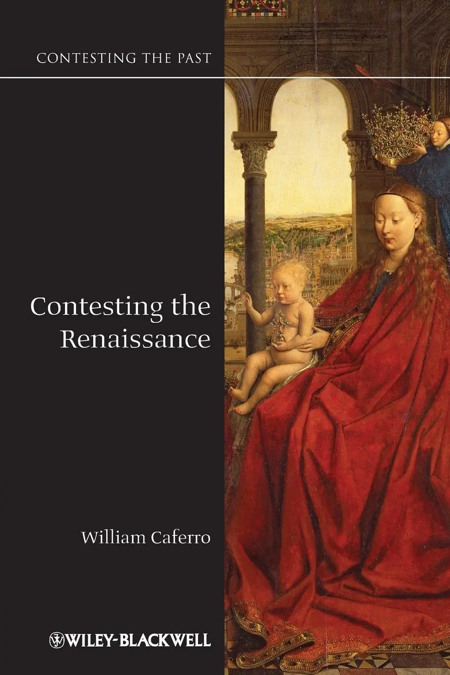 Cover: 9781405123709 | Contesting Renaissance | William Caferro | Taschenbuch | Englisch