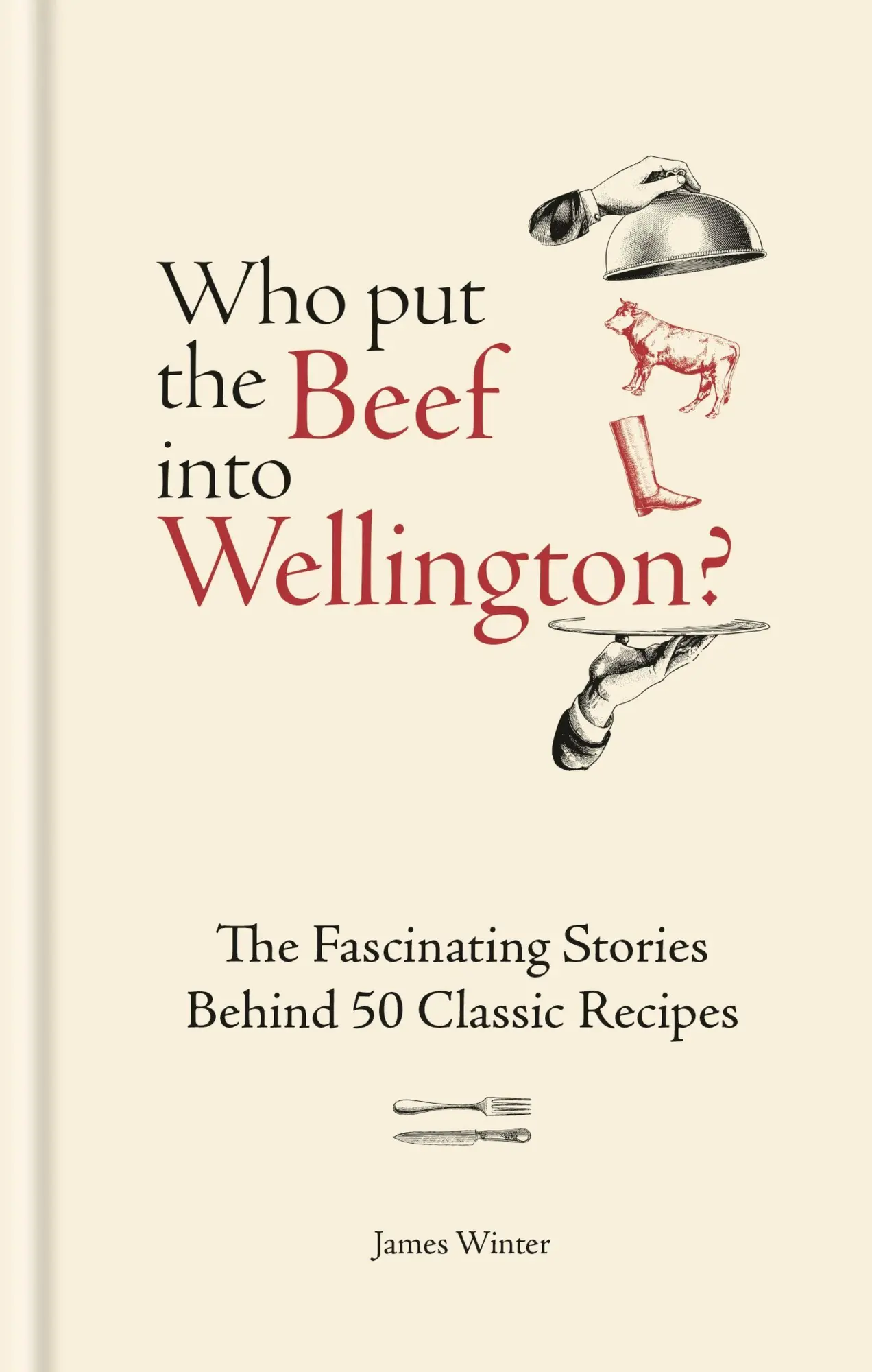 Who Put the Beef Into Wellington?