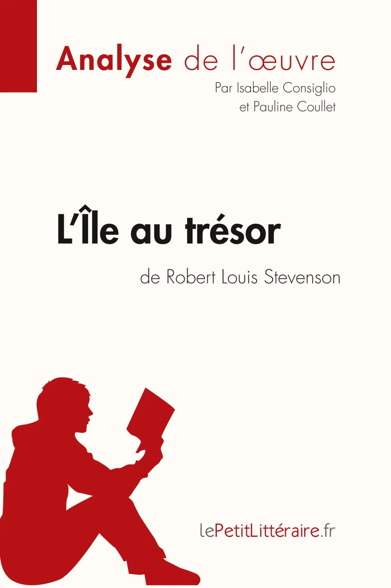 Cover: 9782806213709 | L'Île au trésor de Robert Louis Stevenson (Analyse de l'oeuvre) | Buch