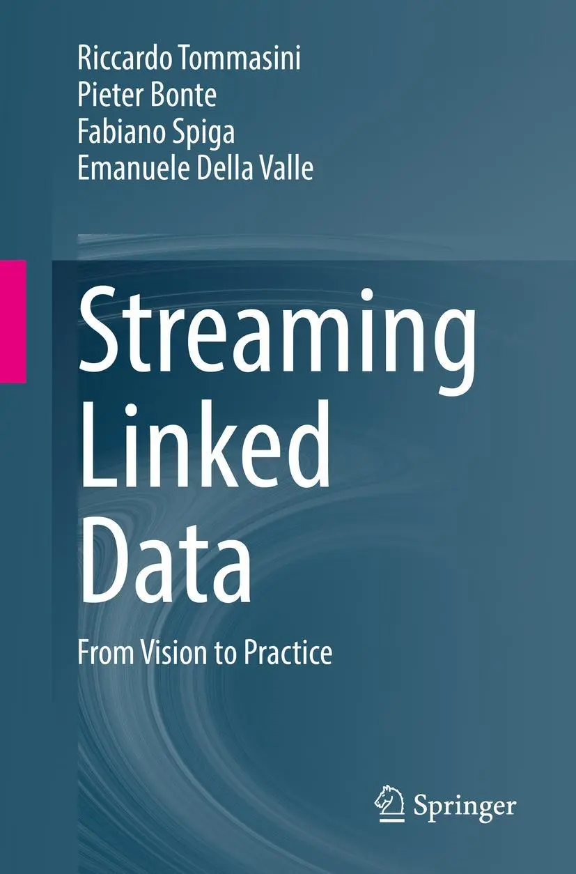 Cover: 9783031153709 | Streaming Linked Data | From Vision to Practice | Tommasini (u. a.)