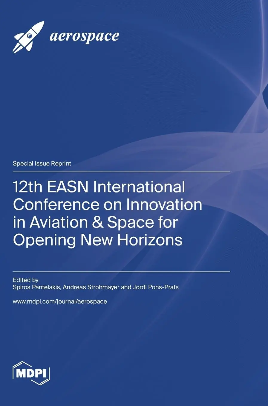 Cover: 9783036583709 | 12th EASN International Conference on Innovation in Aviation &amp;...