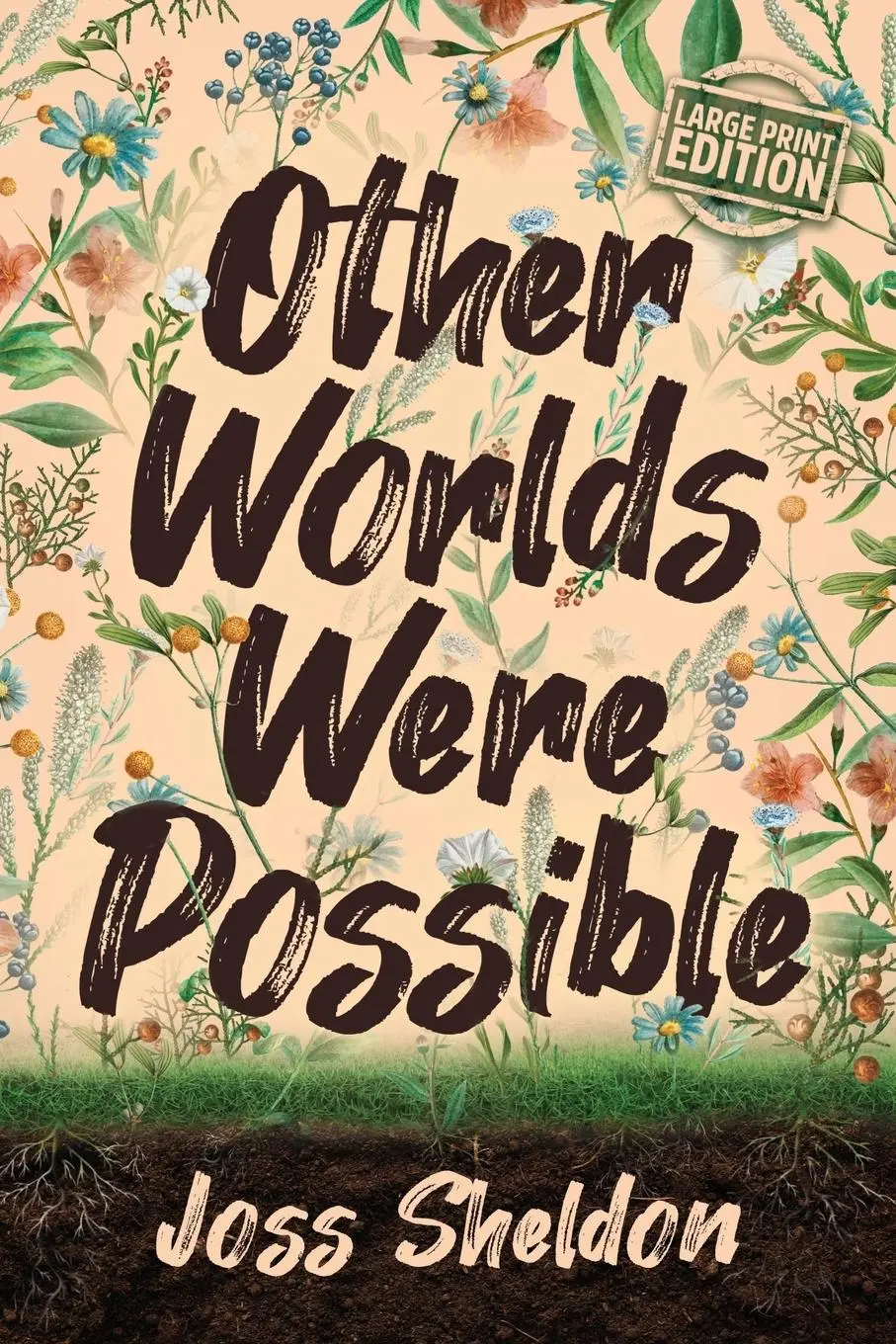 Cover: 9783347753709 | Other Worlds Were Possible | Joss Sheldon | Taschenbuch | Englisch