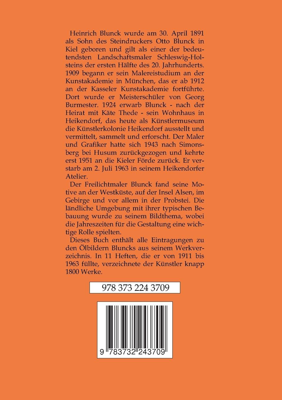 Rückseite: 9783732243709 | Heinrich Blunck Werkverzeichnis | Teil I Ölbilder | Behrens (u. a.)