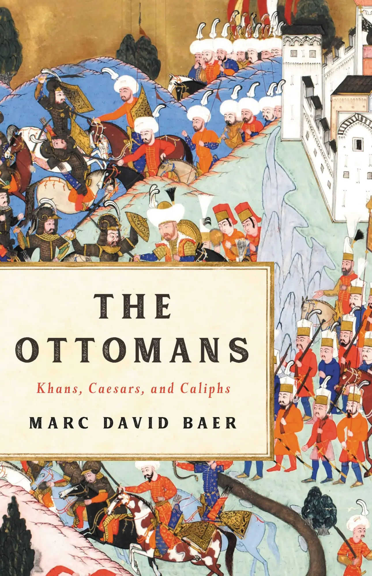 Cover: 9781541673809 | The Ottomans | Khans, Caesars, and Caliphs | Marc David Baer | Buch