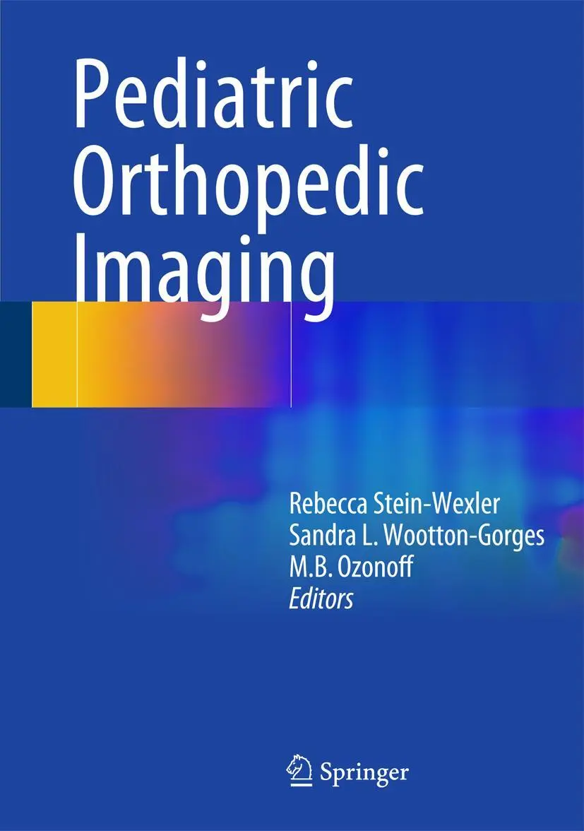 Cover: 9783642453809 | Pediatric Orthopedic Imaging | Rebecca Stein-Wexler (u. a.) | Buch