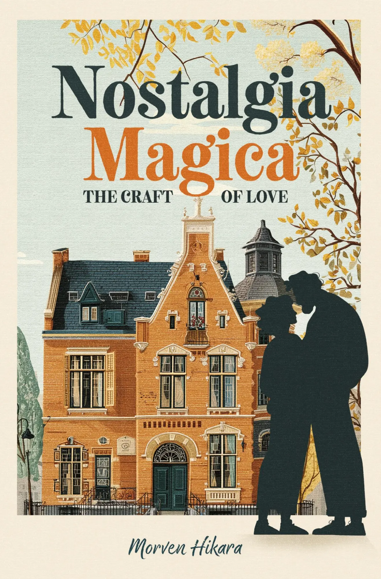 Cover: 9783757913809 | Nostalgia Magica - The Craft of Love | Morven Hikara | Taschenbuch