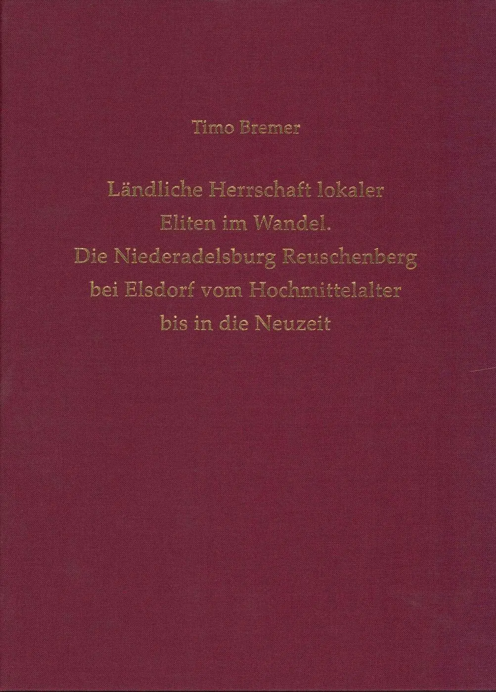 Cover: 9783805353809 | Ländliche Herrschaft lokaler Eliten im Wandel | Timo Bremer | Buch