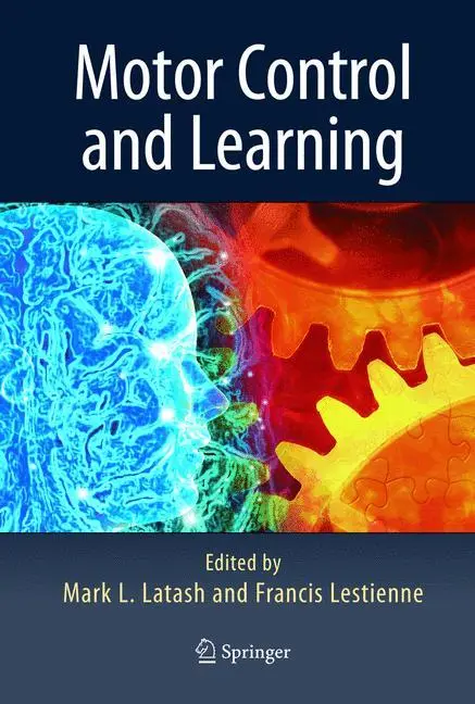 Cover: 9780387253909 | Motor Control and Learning | Francis Lestienne (u. a.) | Buch | x