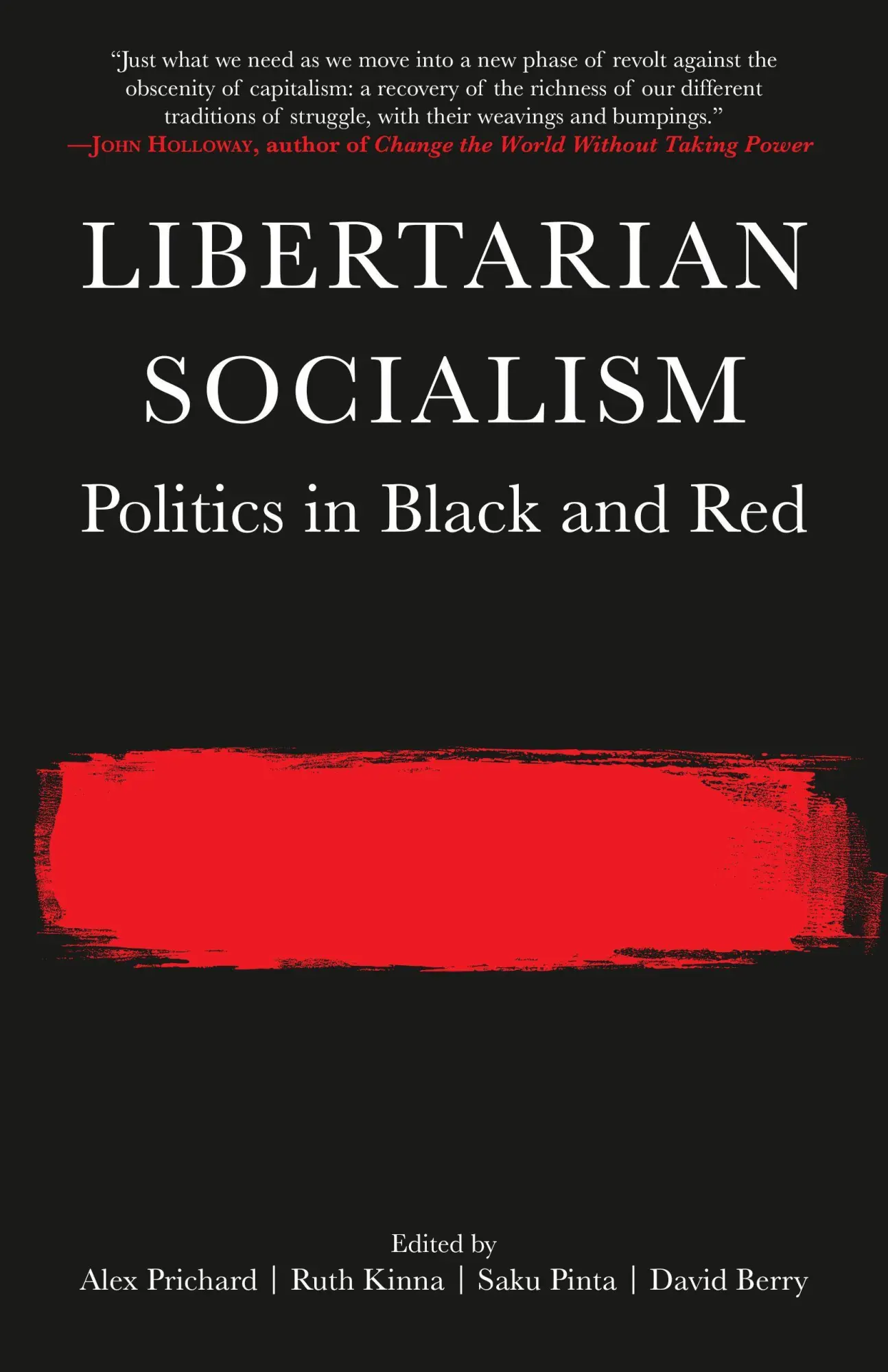 Cover: 9781629633909 | Libertarian Socialism | Politics in Black and Red | Prichard (u. a.)