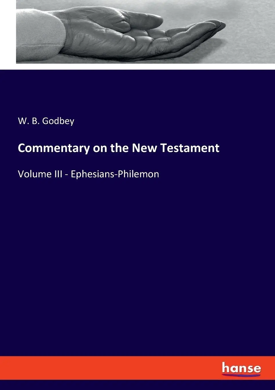 Commentary on the New Testament - W B Godbey Kartoniert (TB)
