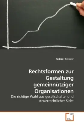 Cover: 9783639193909 | Rechtsformen zur Gestaltung gemeinnütziger Organisationen | Pressler
