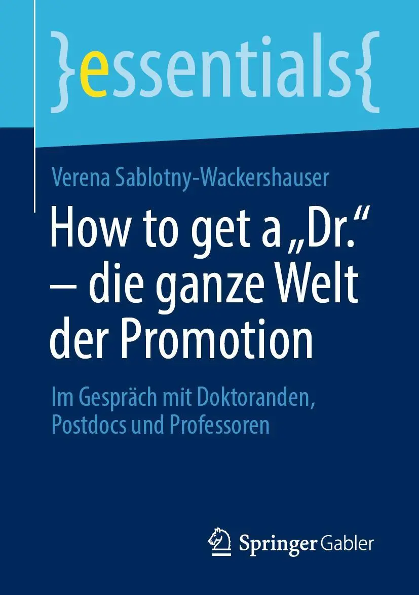 Cover: 9783658383909 | How to get a "Dr." - die ganze Welt der Promotion | Taschenbuch | xiii