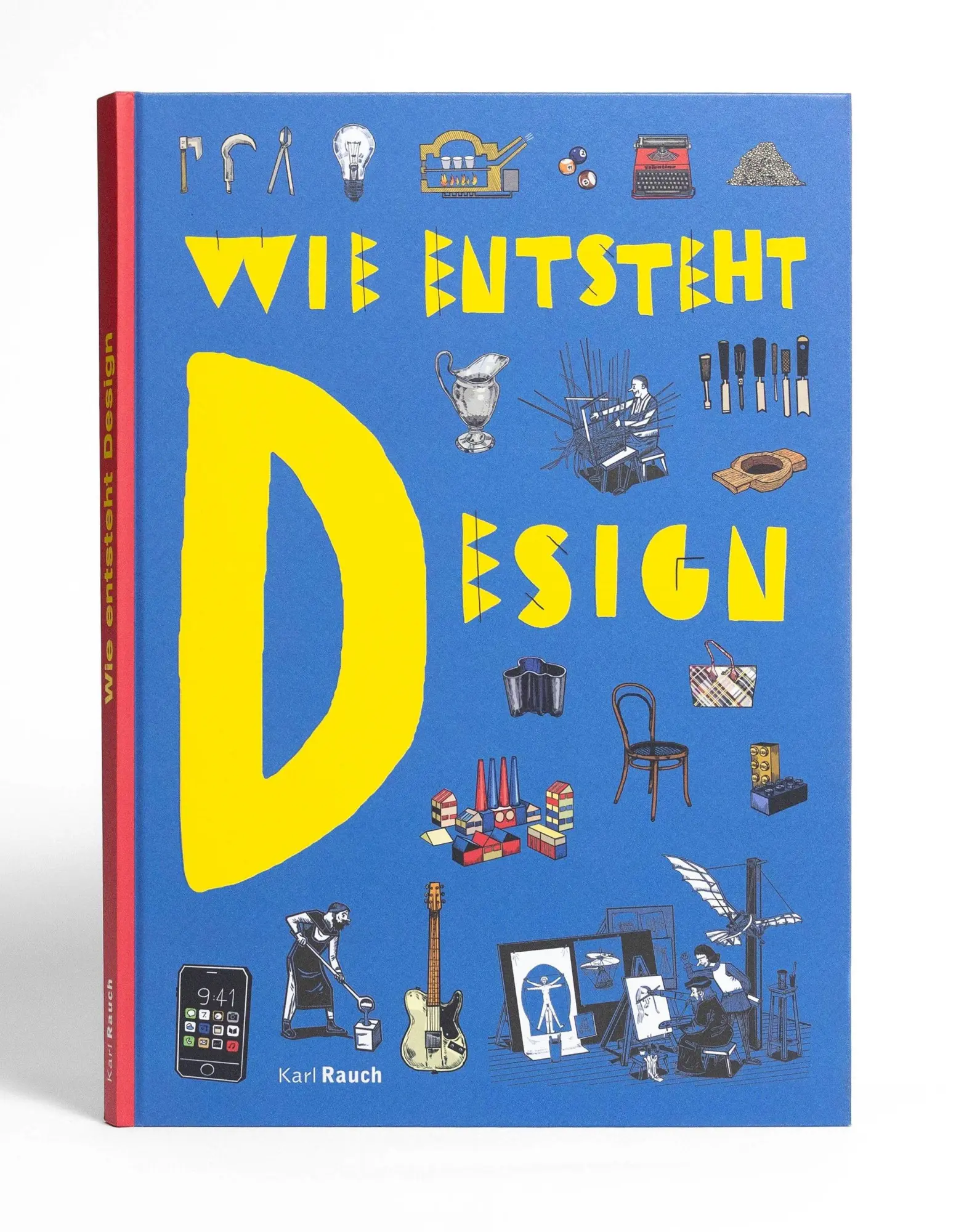 Bild: 9783792003909 | Wie entsteht Design | Erfindungen, die die Menschheit veränderten
