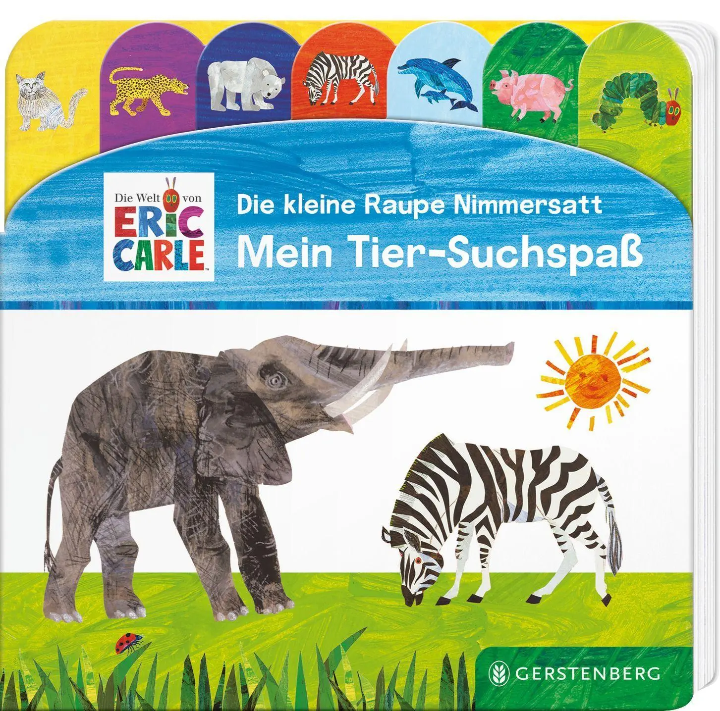 Cover: 9783836963909 | Die kleine Raupe Nimmersatt - Mein Tier-Suchspaß | Eric Carle | Buch