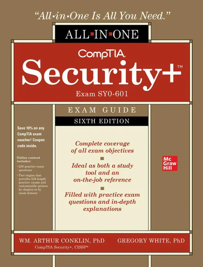Cover: 9781260464009 | CompTIA Security+ All-in-One Exam Guide, Sixth Edition (Exam SY0-601) Cover: 9781260464009 | CompTIA Security+ All-in-One Exam Guide, Sixth Edition (Exam SY0-601)