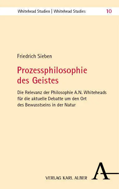 Cover: 9783495994009 | Prozessphilosophie des Geistes | Friedrich Sieben | Taschenbuch | 2024