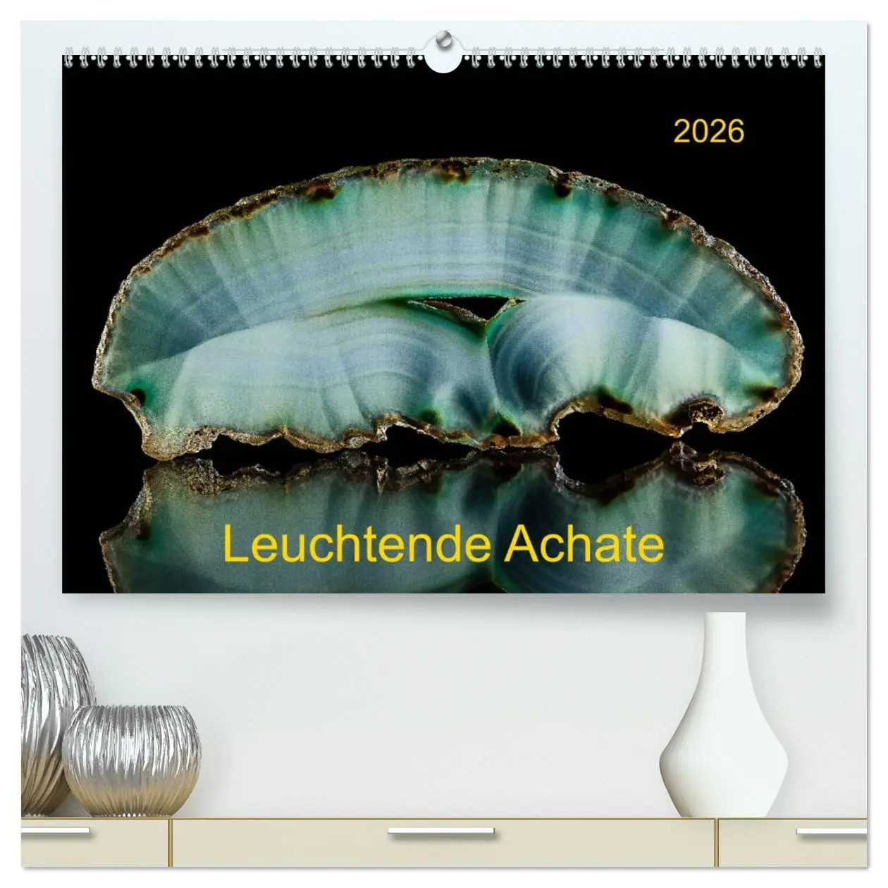 Cover: 9783516084009 | Leuchtende Achate (hochwertiger Premium Wandkalender 2026 DIN A2...